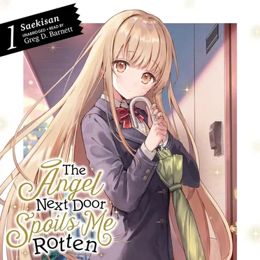 The Angel Next Door Spoils Me Rotten 1 by Saekisan - album cover