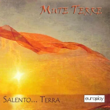 Salento… terra by Mute Terre - album cover