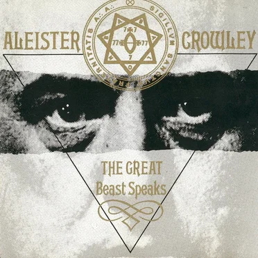 The Great Beast Speaks by Aleister Crowley - album cover