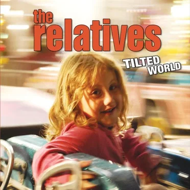 Tilted World by The Relatives - album cover