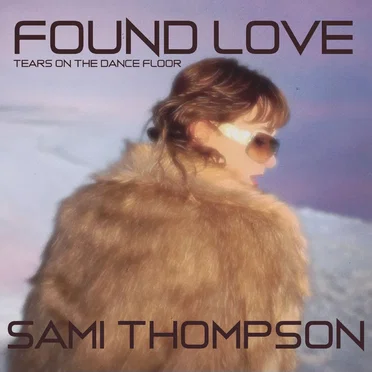 Found Love (Tears on the dance Floor)