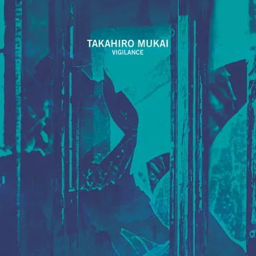 Vigilance by Takahiro Mukai - album cover