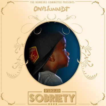 Field Sobriety by OneHunnidt - album cover