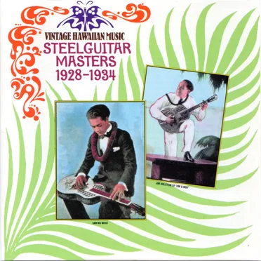 Vintage Hawaiian Music: Steel Guitar Masters 1928-1934 by Various Artists - album cover