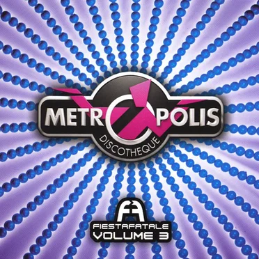 Metropolis - Fiesta Fatale Volume 3 by Various Artists - album cover