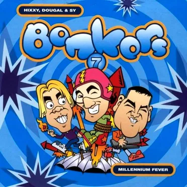 Bonkers 7: Millennium Fever