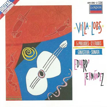 Villa-Lobos: 5 Preludes / 12 Etudes / Ginastera: Sonata