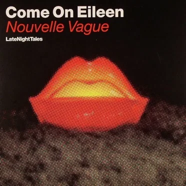 Come On Eileen (LateNightTales)
