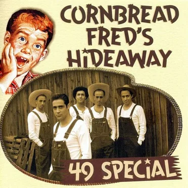 Cornbread Fred’s Hideaway