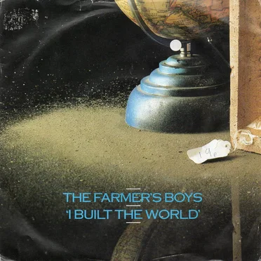 I Built the World by The Farmer's Boys - album cover