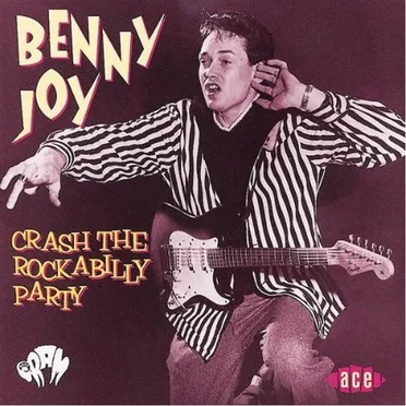 Crash the Rockabilly Party by Benny Joy - album cover