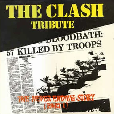 The Clash Tribute 'The Never Ending Story' (Part 1) by Various Artists - album cover