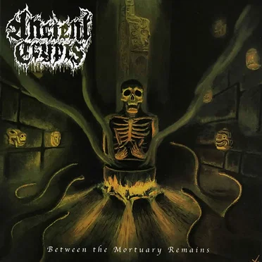 Between the Mortuary Remains by Ancient Crypts - album cover