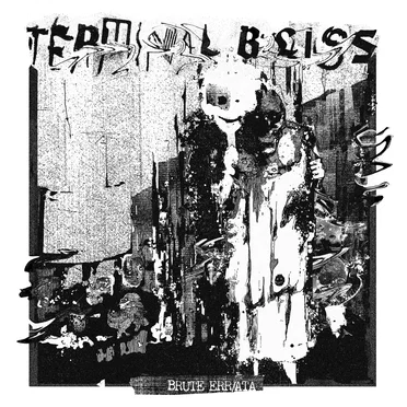 Terminal Bliss