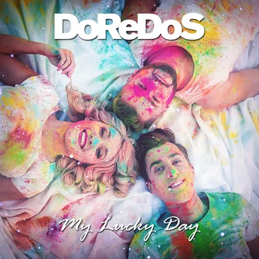 My Lucky Day by DoReDoS - album cover