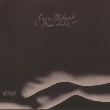 Primordial Lovers by Essra Mohawk - album cover
