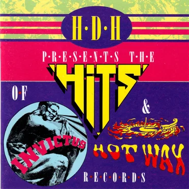 H‐D‐H Presents the Hits of Invictus & Hot Wax Records by Various Artists - album cover