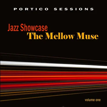 Jazz Showcase: The Mellow Muse, Volume One by Various Artists - album cover