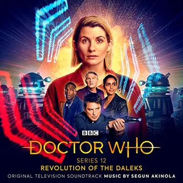 Doctor Who Series 12 - Revolution of the Daleks (Original Television Soundtrack) by Segun Akinola - album cover