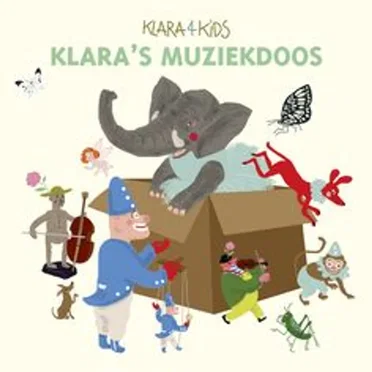 Klara 4 Kids - Klara's Muziekdoos by Various Artists - album cover