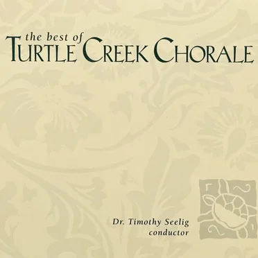 The Best of the Turtle Creek Chorale