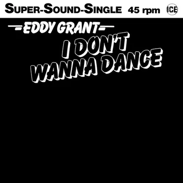 I Don’t Wanna Dance