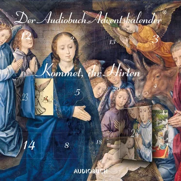 Der Audiobuch-Adventskalender. Kommet, ihr Hirten by Andreas Fröhlich - album cover