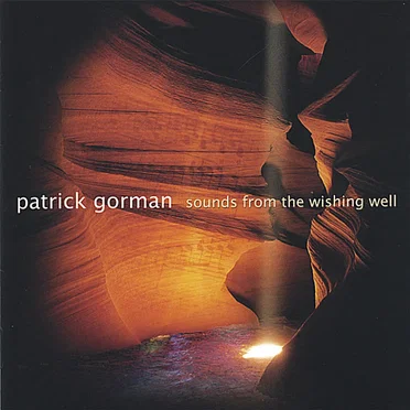Sounds From the Wishing Well by Patrick Gorman - album cover