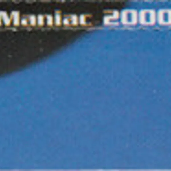 Maniac 2000