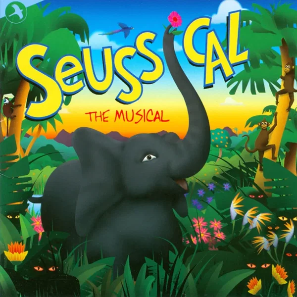 Seussical the Musical - Original Off-Broadway Cast (Complete Recording)