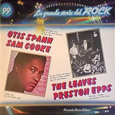 Otis Spann / Sam Cooke / The Leaves / Preston Epps (La grande storia del rock) by Various Artists - album cover