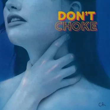 Don't Choke