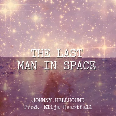 The Last Man in Space