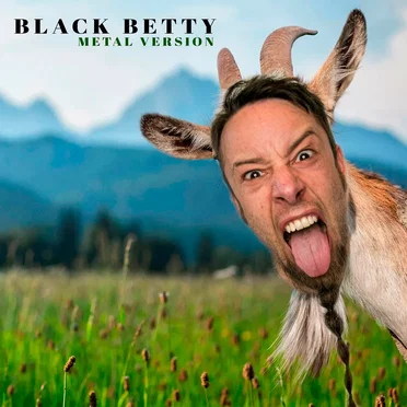 Black Betty (Metal Version)