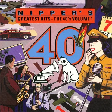 Nipper's Greatest Hits, Volume 1: The 40's by Various Artists - album cover
