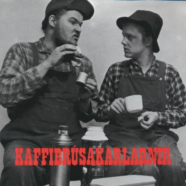 Kaffibrúsakarlarnir by Kaffibrúsakarlarnir - album cover