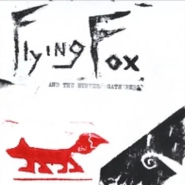 Flying Fox and the Hunter Gatherers