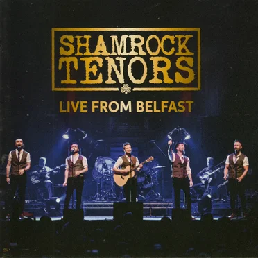 Live From Belfast by Shamrock Tenors - album cover