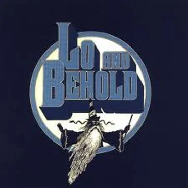 Lo and Behold
