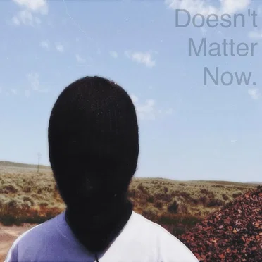 Doesn’t Matter Now by holistic - album cover