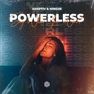 Powerless (Say What You Want)
