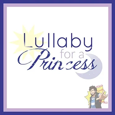 Lullaby for a Princess