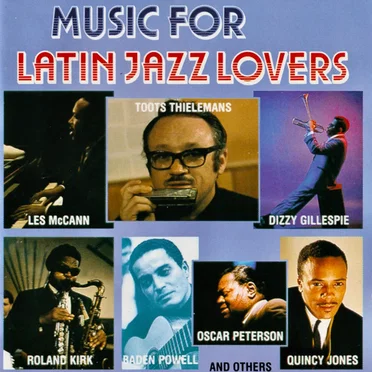 Music for Latin Jazz Lovers by Various Artists - album cover