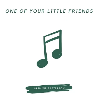One of Your Little Friends