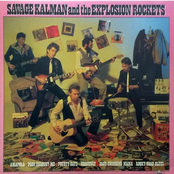 Savage Kalman And The Explosion Rockets