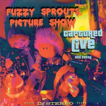 Fuzzy Sprouts Picture Show