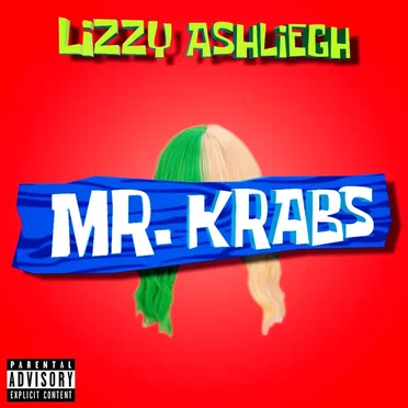 Mr Krabs by Lizzy Ashliegh - album cover
