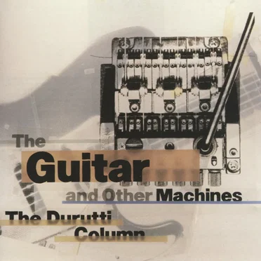 The Guitar and Other Machines