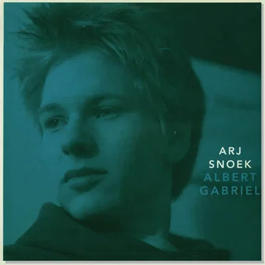 Albert Gabriel by Arj Snoek - album cover