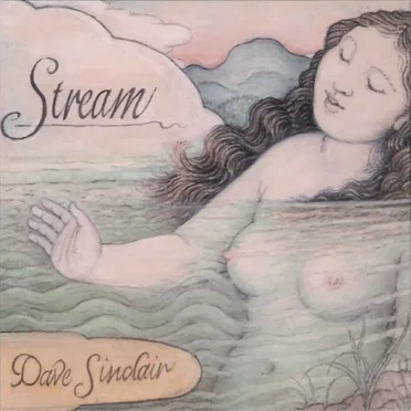 Stream by Dave Sinclair - album cover